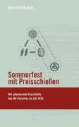 Cover: 9783707600810 | Sommerfest mit Preisschießen | Hans Schafranek | Buch | 284 S. | 2006