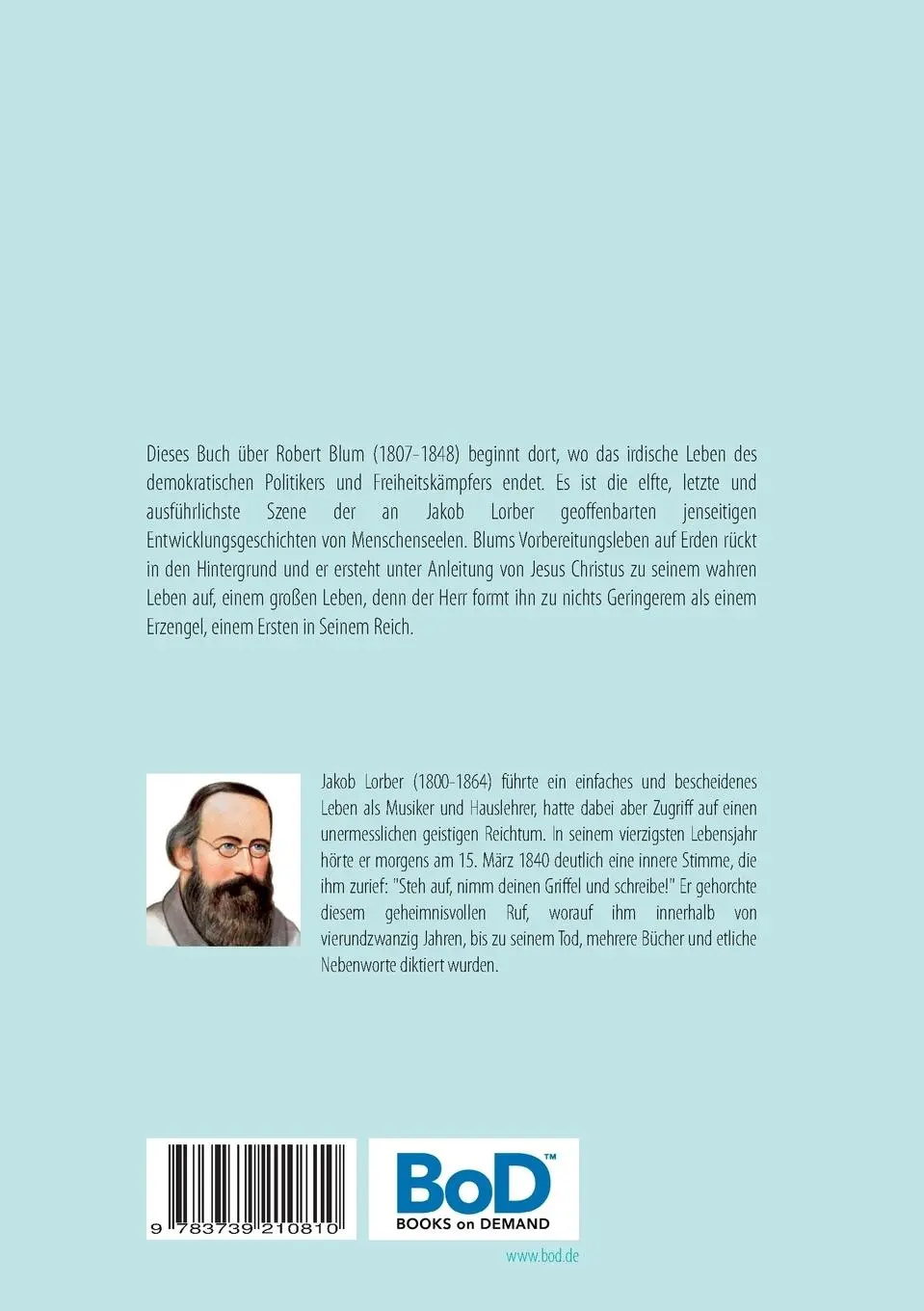 Rückseite: 9783739210810 | Robert Blum 1 | Originaltext in neuer Rechtschreibung | Jakob Lorber