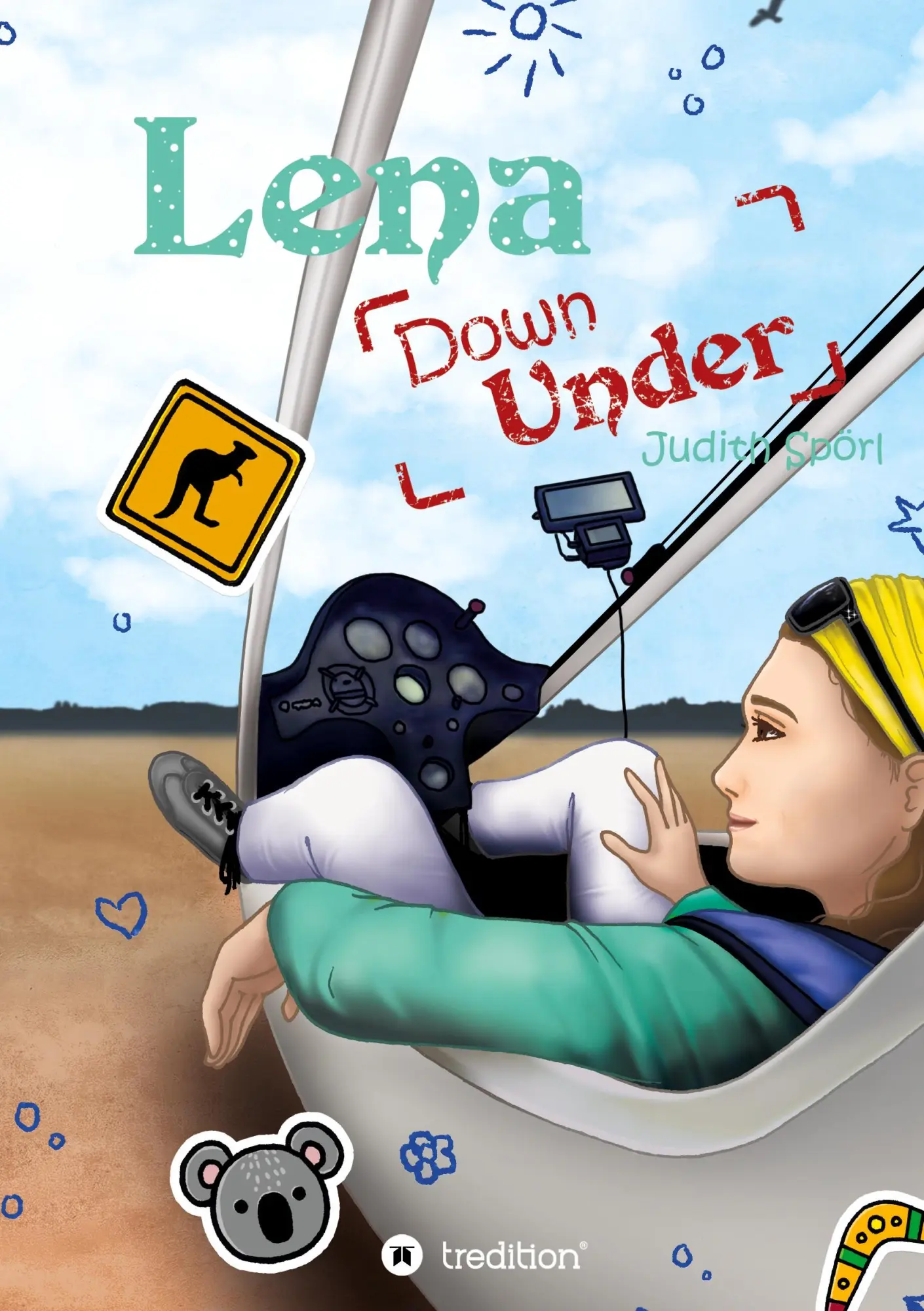 Cover: 9783748290810 | Lena Down Under | Judith Spörl | Taschenbuch | Lena fliegt sich frei