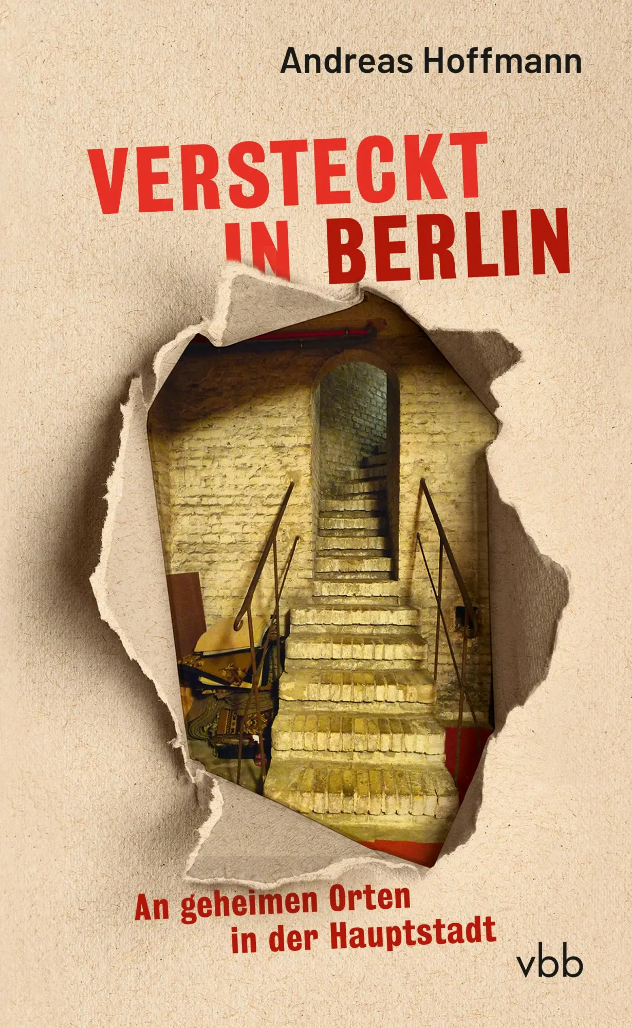 Cover: 9783969820810 | Versteckt in Berlin | Andreas Hoffmann | Buch | 200 S. | Deutsch