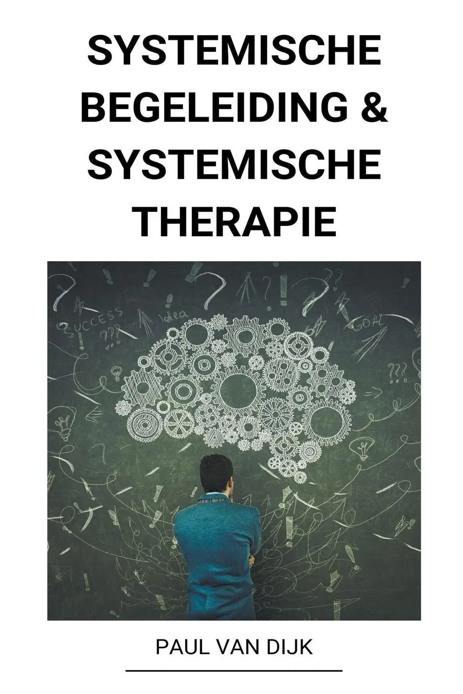 Cover: 9798201410810 | Systemische Begeleiding &amp; Systemische Therapie | Paul van Dijk | Buch