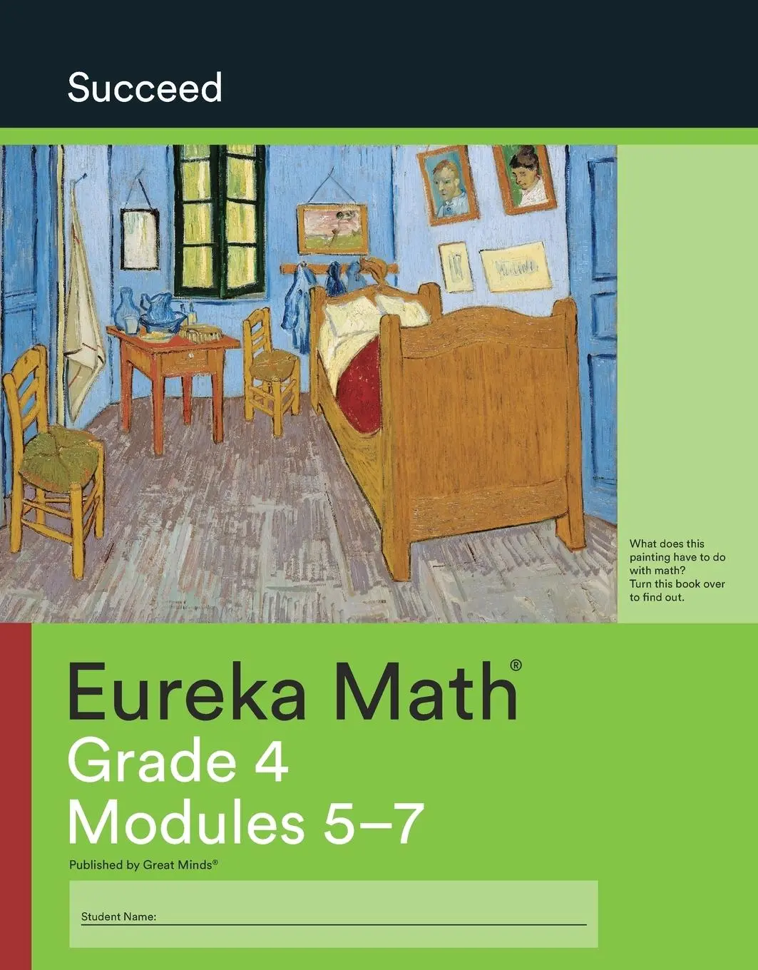 Cover: 9781640540910 | Eureka Math Grade 4 Succeed Workbook #2 (Modules 5-7) | Great Minds