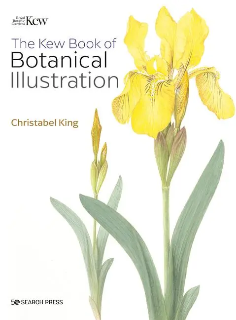 Cover: 9781800920910 | Kew Book of Botanical Illustration | Christabel King | Taschenbuch