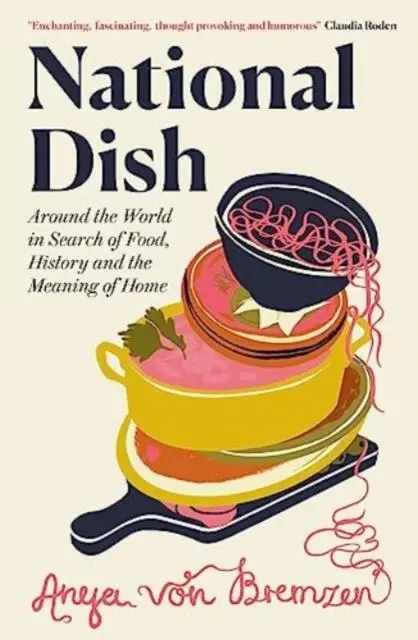 Cover: 9781911590910 | National Dish | Anya Von Bremzen | Taschenbuch | 352 S. | Englisch