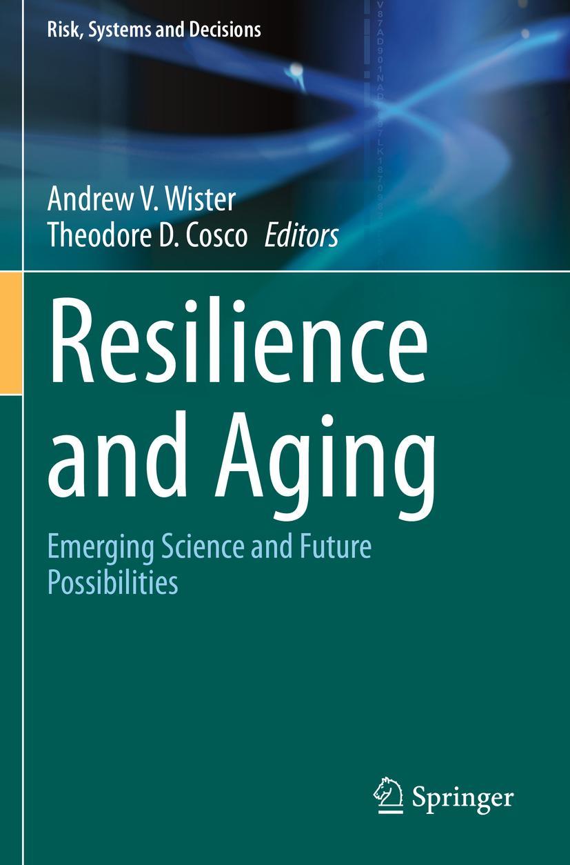 Cover: 9783030570910 | Resilience and Aging | Emerging Science and Future Possibilities | ix