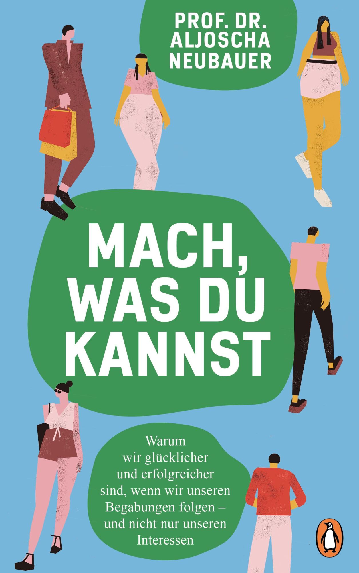 Cover: 9783328110910 | Mach, was du kannst | Aljoscha Neubauer | Taschenbuch | 272 S. | 2025