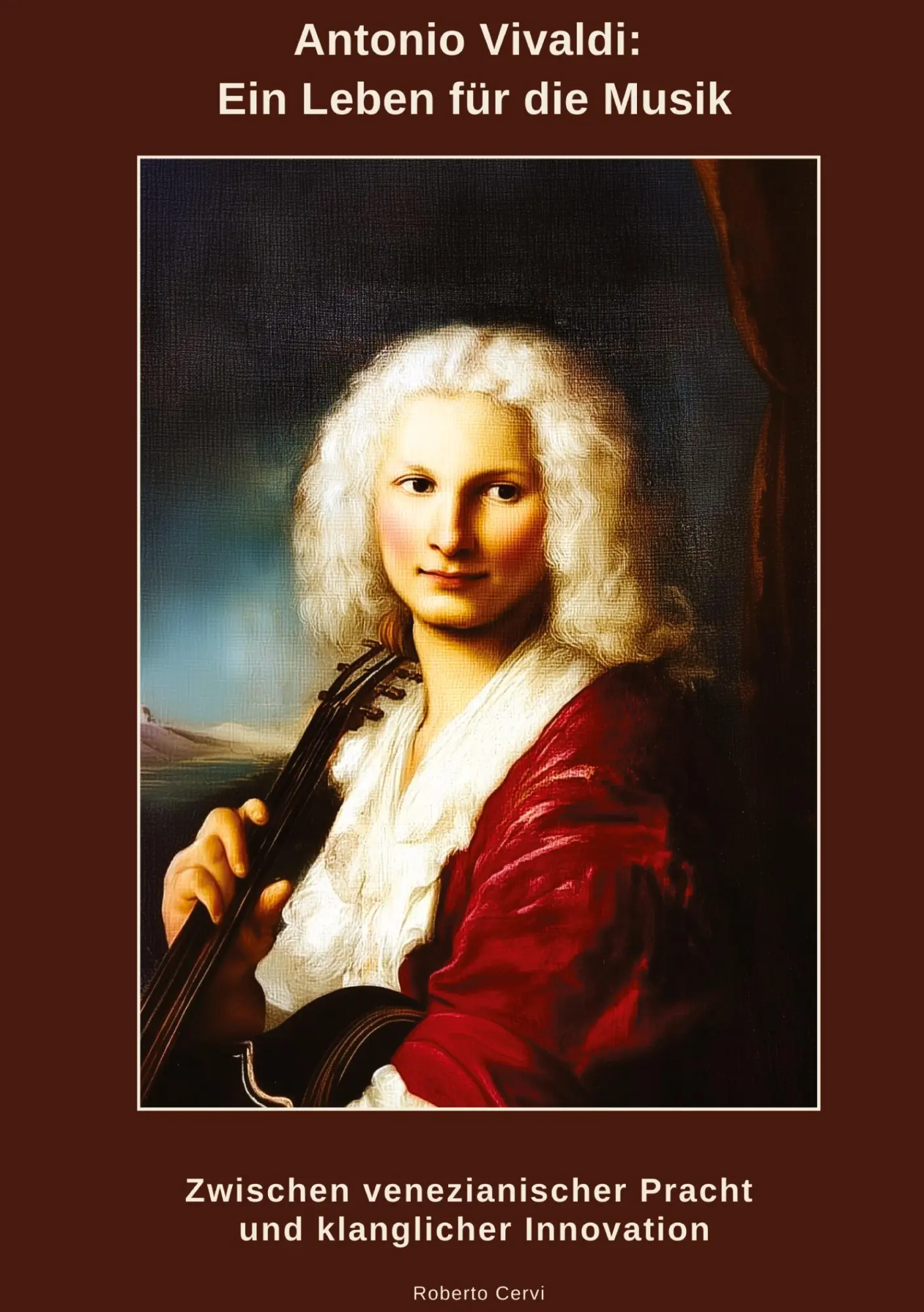 Cover: 9783384480910 | Antonio Vivaldi: Ein Leben für die Musik | Roberto Cervi | Buch | 2025