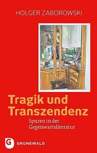 Cover: 9783786730910 | Tragik und Transzendenz | Spuren in der Gegenwartsliteratur | Buch