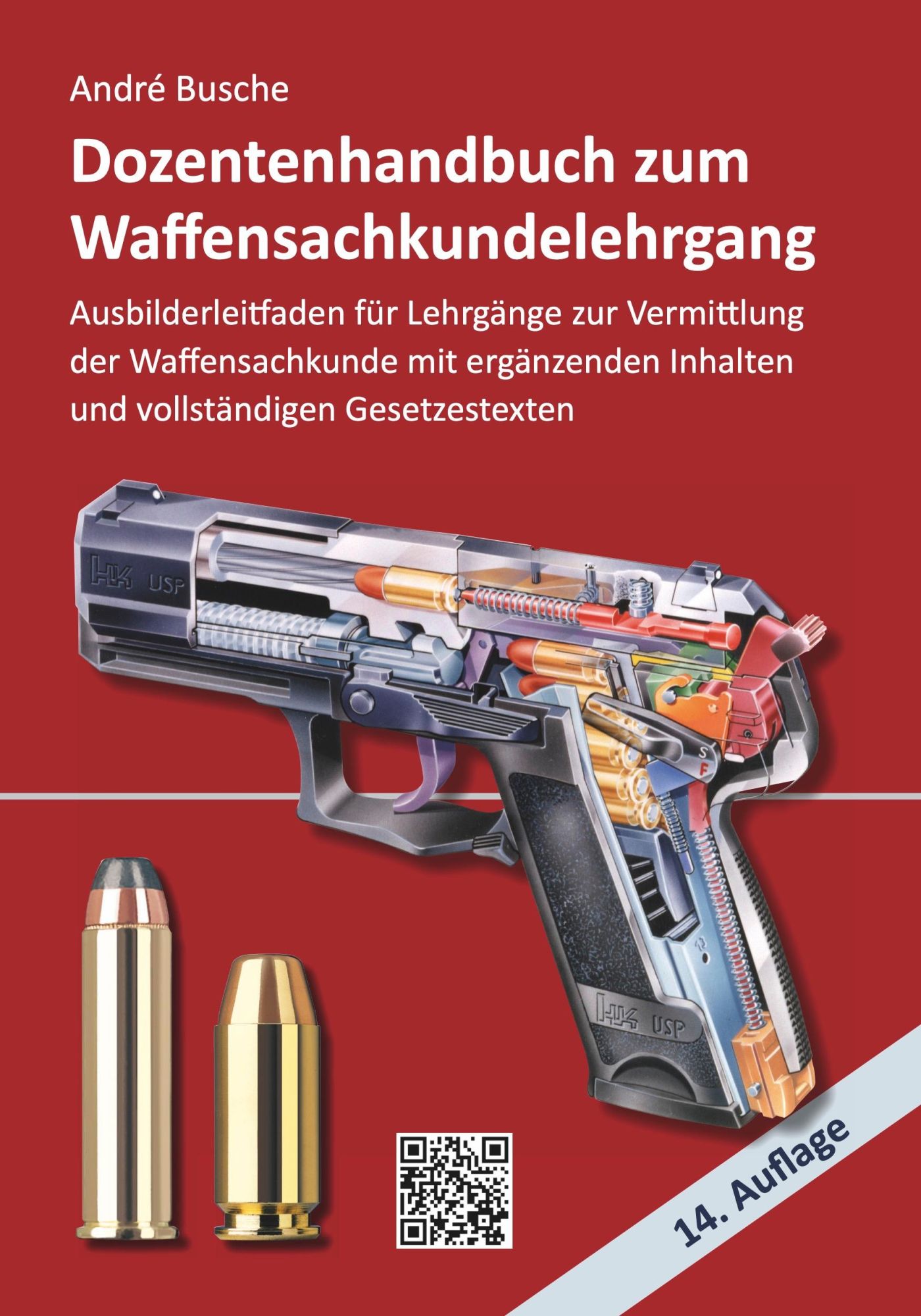 Cover: 9783963940910 | Dozentenhandbuch zum Waffensachkundelehrgang | André Busche | Buch