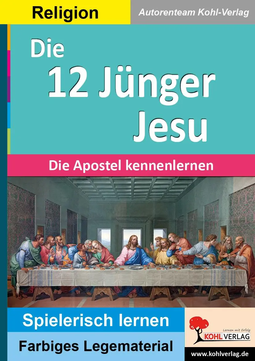 Cover: 9783985580910 | Die 12 Jünger Jesu | Die Apostel kennenlernen | Kohl-Verlag | Buch