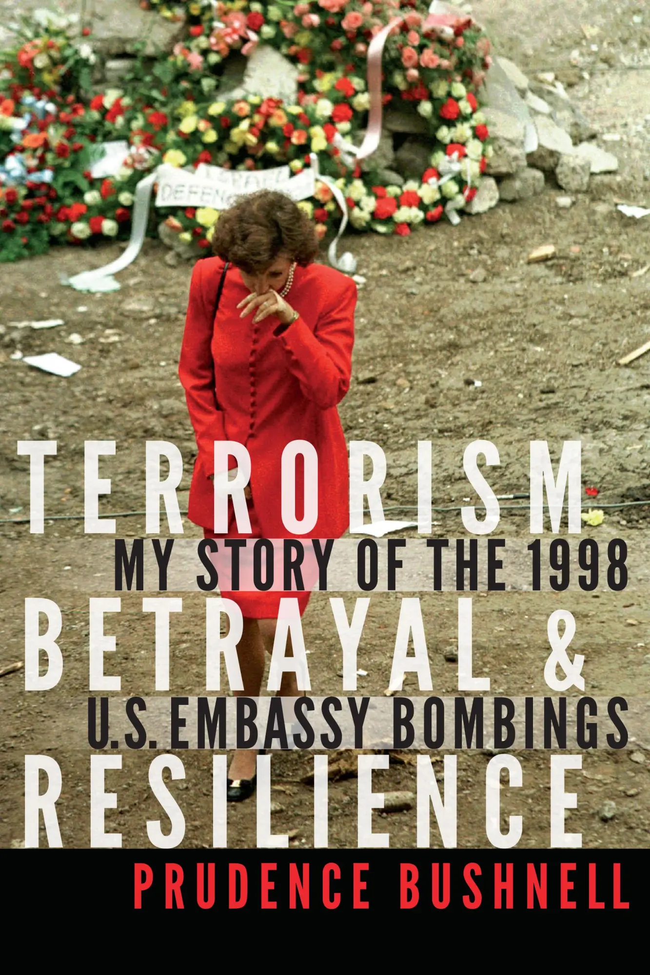 Cover: 9781640121010 | Terrorism, Betrayal, and Resilience | Prudence Bushnell | Buch | 2018