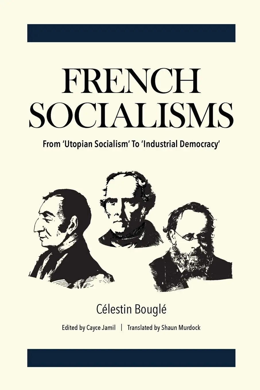 Cover: 9781960821010 | French Socialisms | From 'Utopian Socialism' to 'Industrial Democracy'