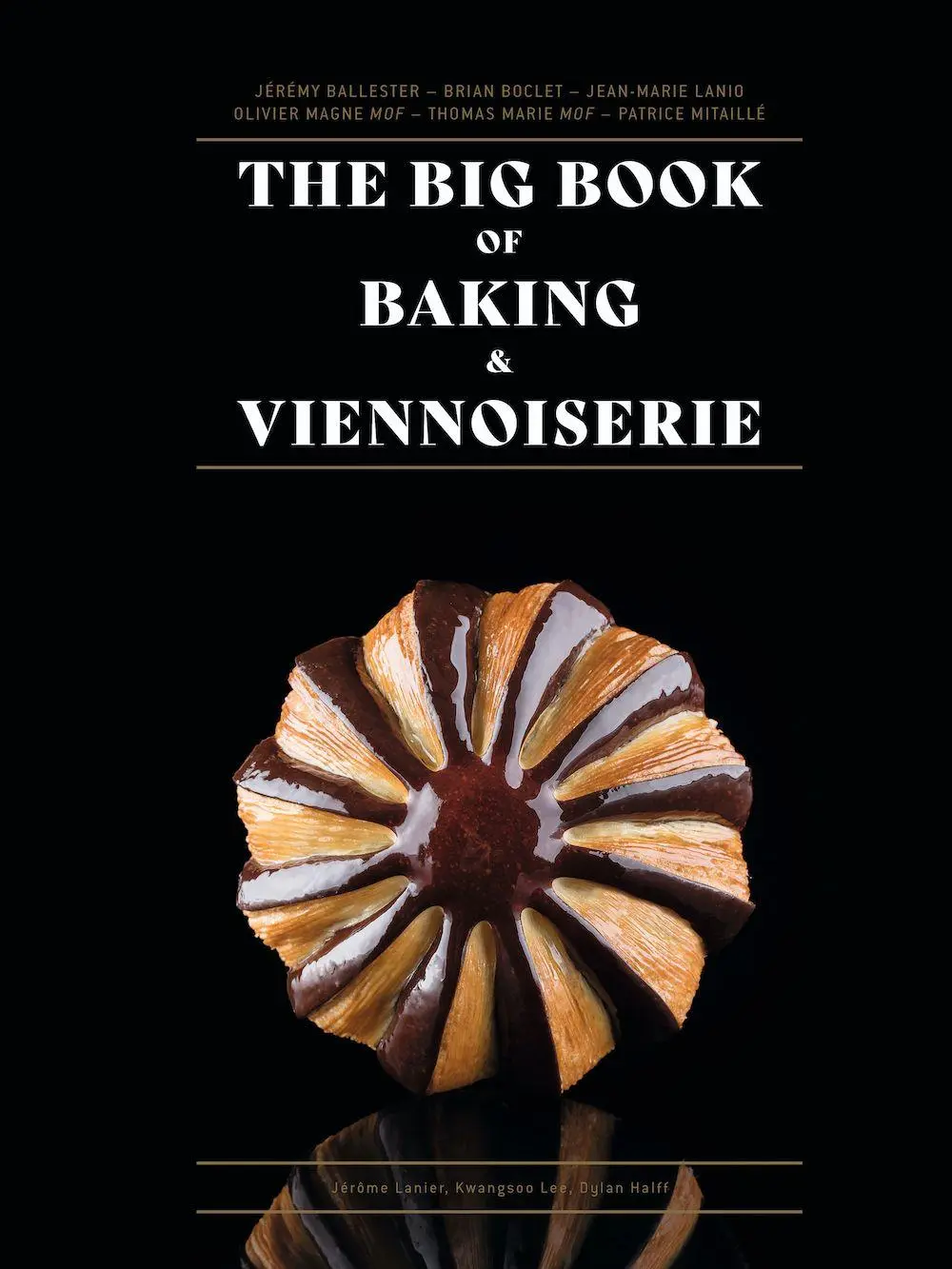 Cover: 9782379451010 | The Big Book of Baking &amp; Viennoiserie | Jean-Marie Lanio (u. a.)
