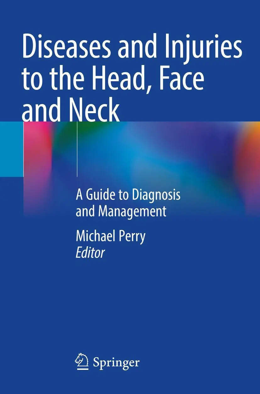 Cover: 9783030531010 | Diseases and Injuries to the Head, Face and Neck | Michael Perry