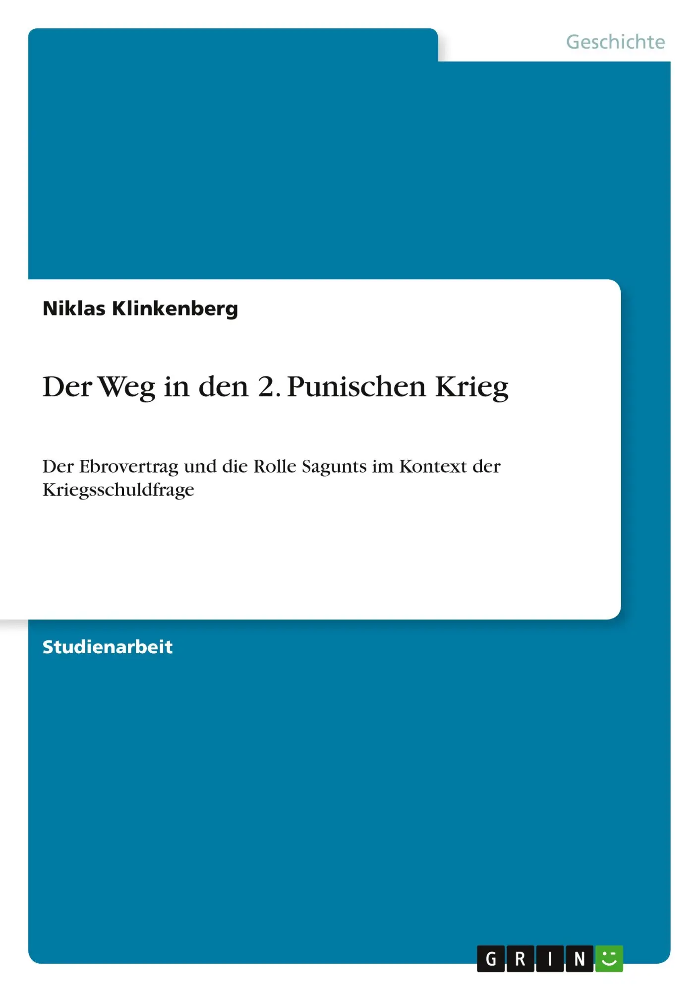 Cover: 9783346131010 | Der Weg in den 2. Punischen Krieg | Niklas Klinkenberg | Taschenbuch