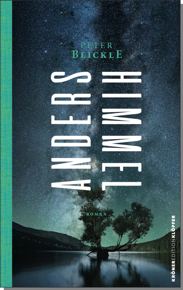 Cover: 9783520751010 | Andershimmel | Roman | Blickle Peter | Buch | Mit Lesebändchen | 2021