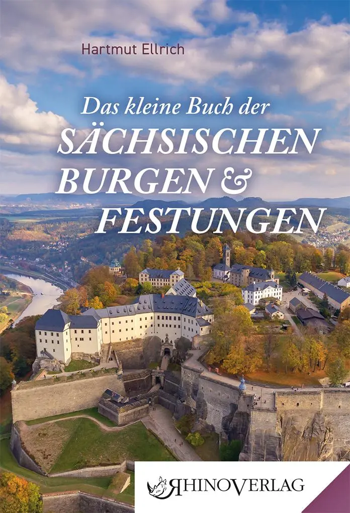 Cover: 9783955601010 | Das kleine Buch der Sächsischen Burgen und Festungen | Hartmut Ellrich