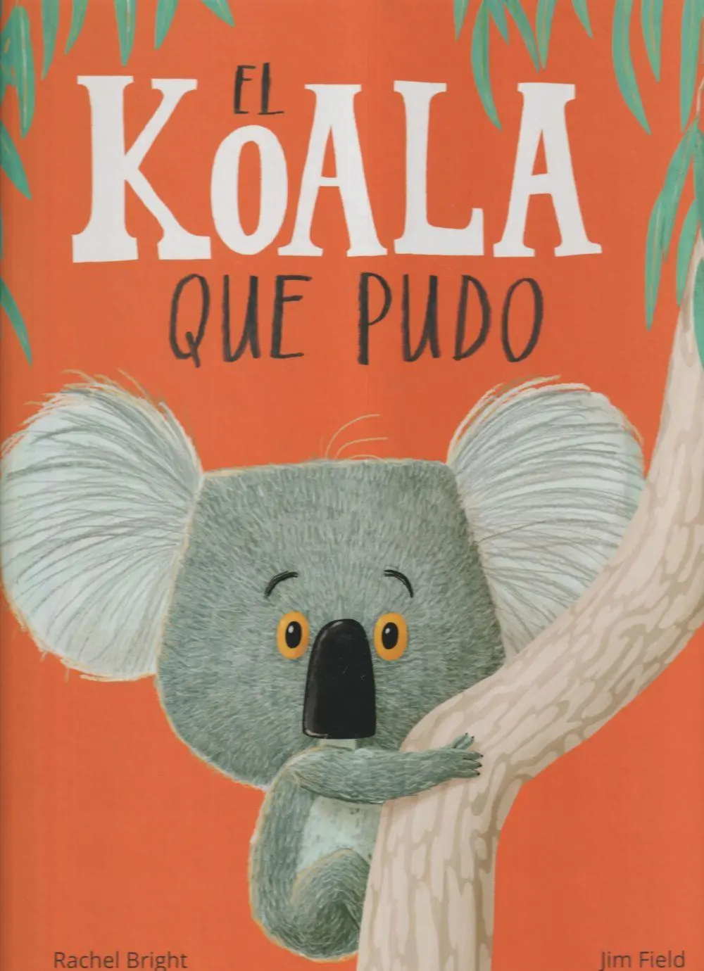 Cover: 9788414011010 | El Koala que pudo (+4 años) | Taschenbuch | Spanisch | Edelvives