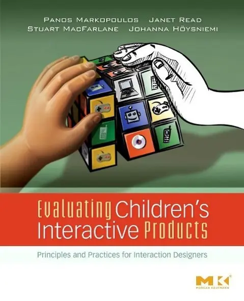 Cover: 9780123741110 | Evaluating Children's Interactive Products | Panos Markopoulos (u. a.)