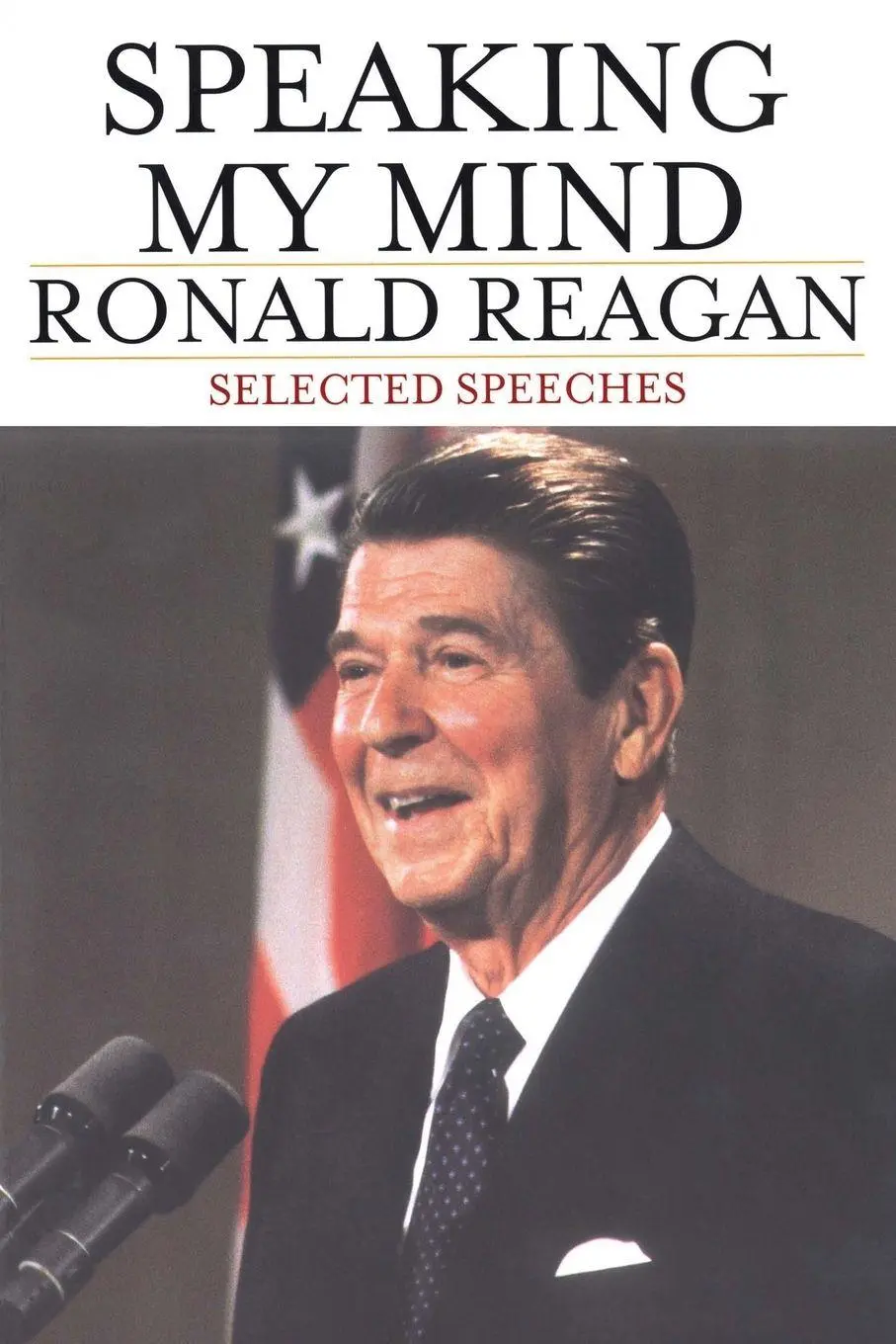 Cover: 9780743271110 | Speaking My Mind | Selected Speeches | Ronald Reagan | Taschenbuch