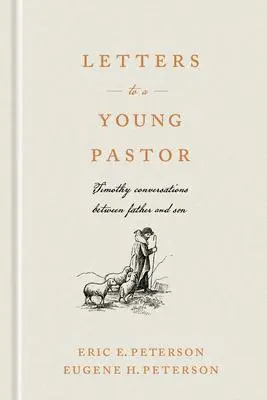 Cover: 9781641581110 | Letters to a Young Pastor | Eric E Peterson | Buch | Englisch | 2020