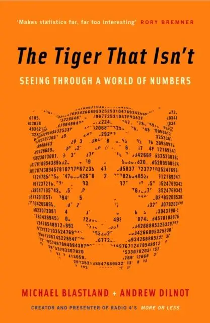 Cover: 9781846681110 | The Tiger That Isn't | Seeing Through a World of Numbers | Taschenbuch