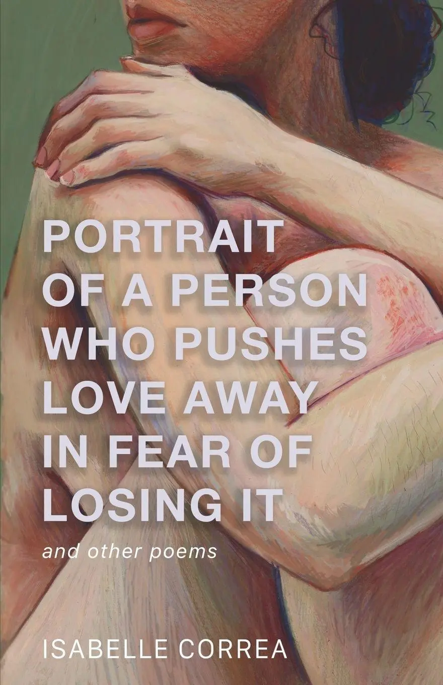 Cover: 9781968451110 | Portrait of a Person Who Pushes Love Away in Fear of Losing It | Buch