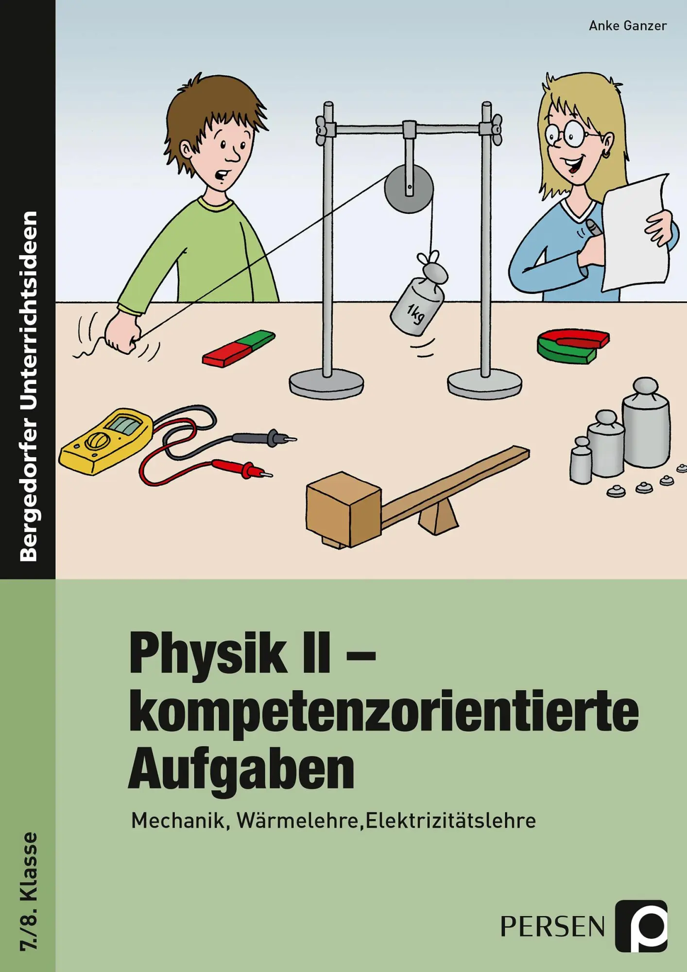 Cover: 9783403231110 | Physik II - kompetenzorientierte Aufgaben | Anke Ganzer | Taschenbuch