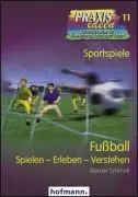 Cover: 9783778001110 | Fußball | Werner Schmidt | Taschenbuch | 136 S. | Deutsch | 2004