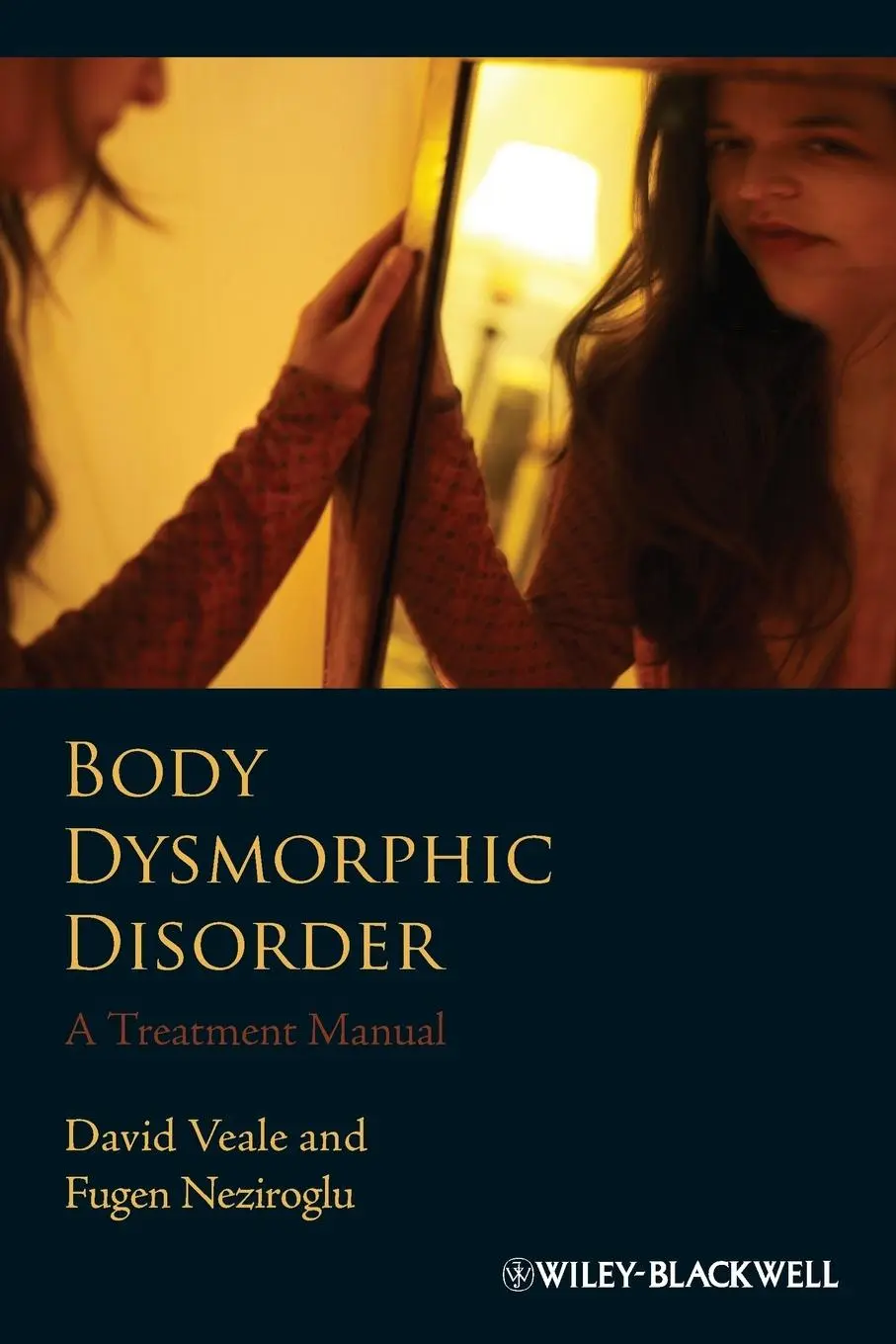 Cover: 9780470851210 | Body Dysmorphic Disorder | David Veale (u. a.) | Taschenbuch | 2010