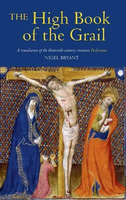 Cover: 9781843841210 | The High Book of the Grail | Nigel Bryant | Taschenbuch | Englisch
