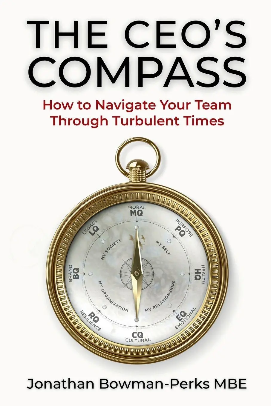 Cover: 9781919171210 | The CEO's Compass | How To Navigate Your Team Through Turbulent Times