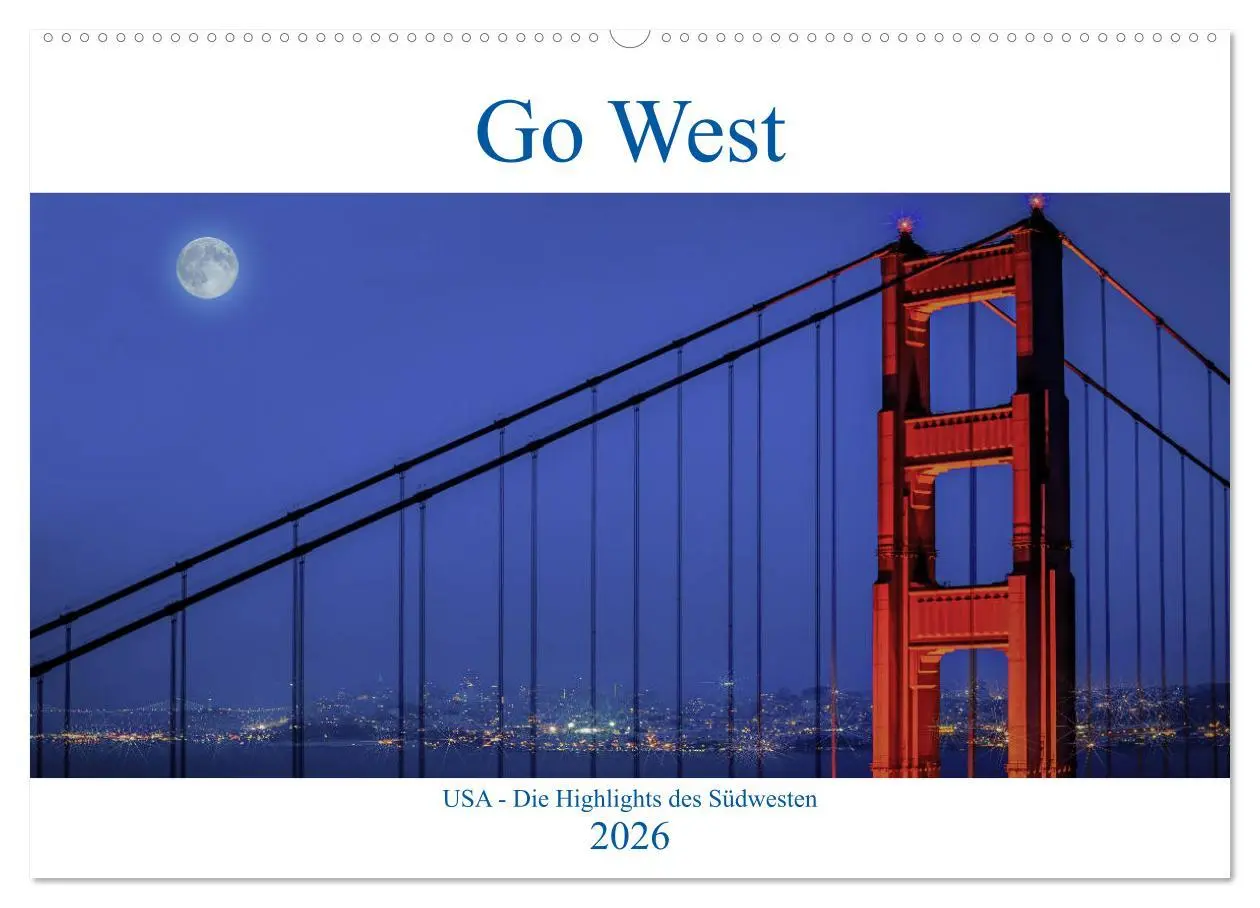 Cover: 9783457851210 | Go West. USA - Die Highlights des Südwesten (Wandkalender 2026 DIN...