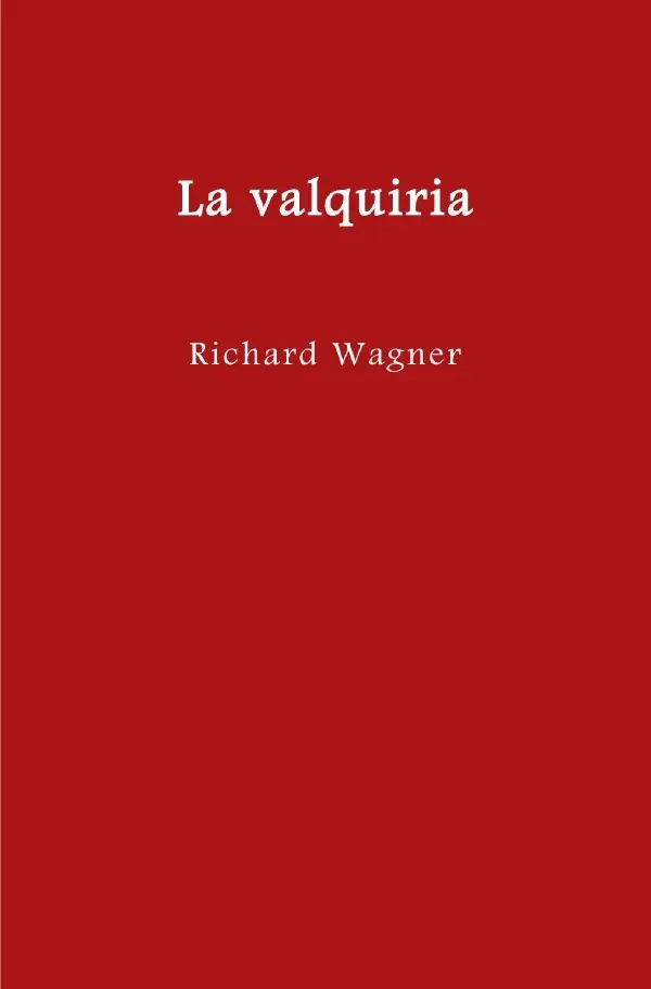 Cover: 9783754921210 | El anillo del nibelungo = Der Ring des Nibelungen / La valquiria