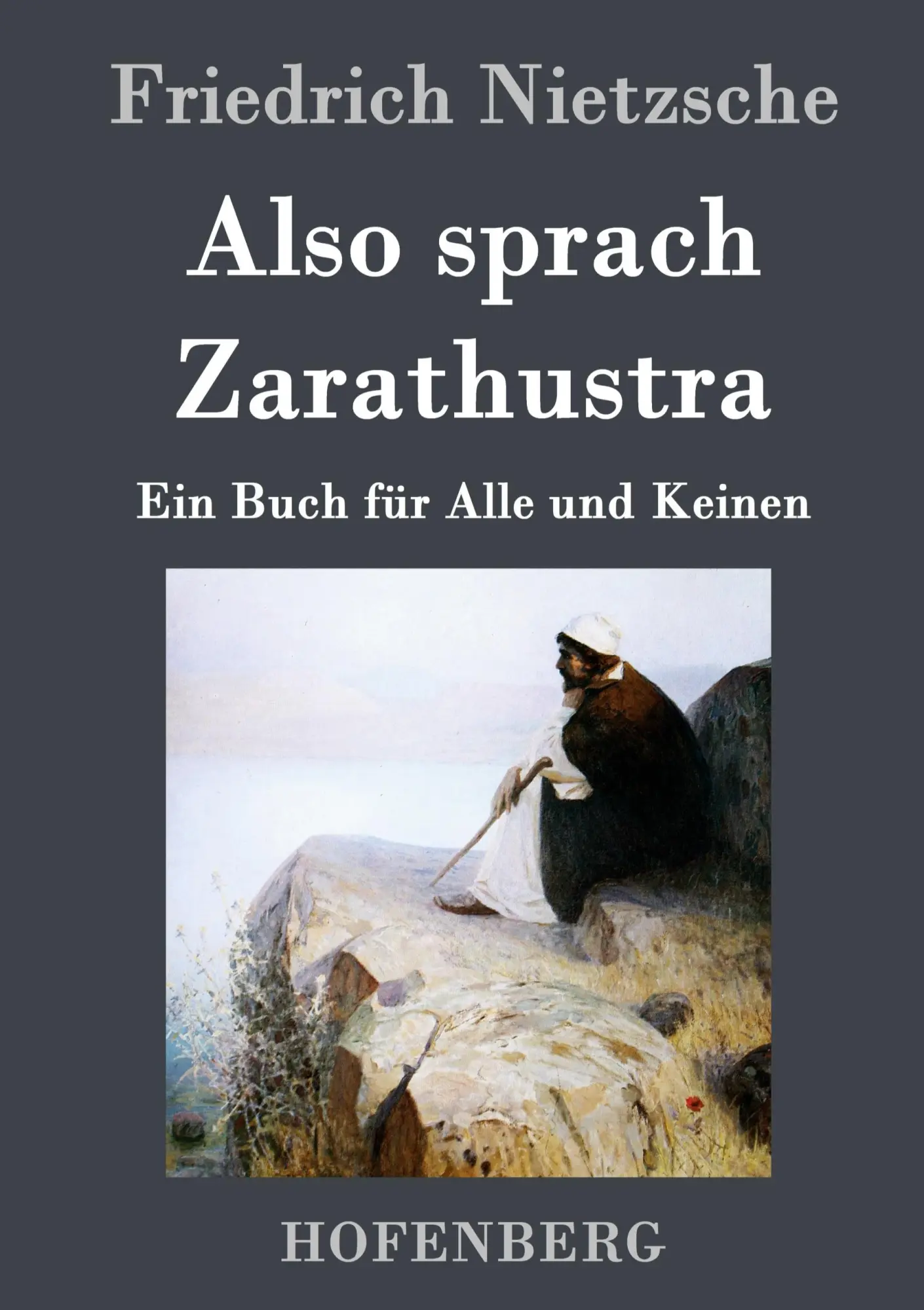Cover: 9783843021210 | Also sprach Zarathustra | Ein Buch für Alle und Keinen | Nietzsche