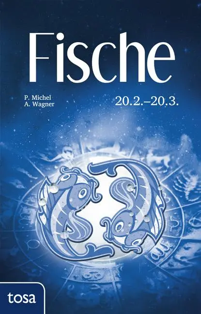 Cover: 9783863131210 | Fische | 20. Februar - 20. März | P. Michel (u. a.) | Taschenbuch