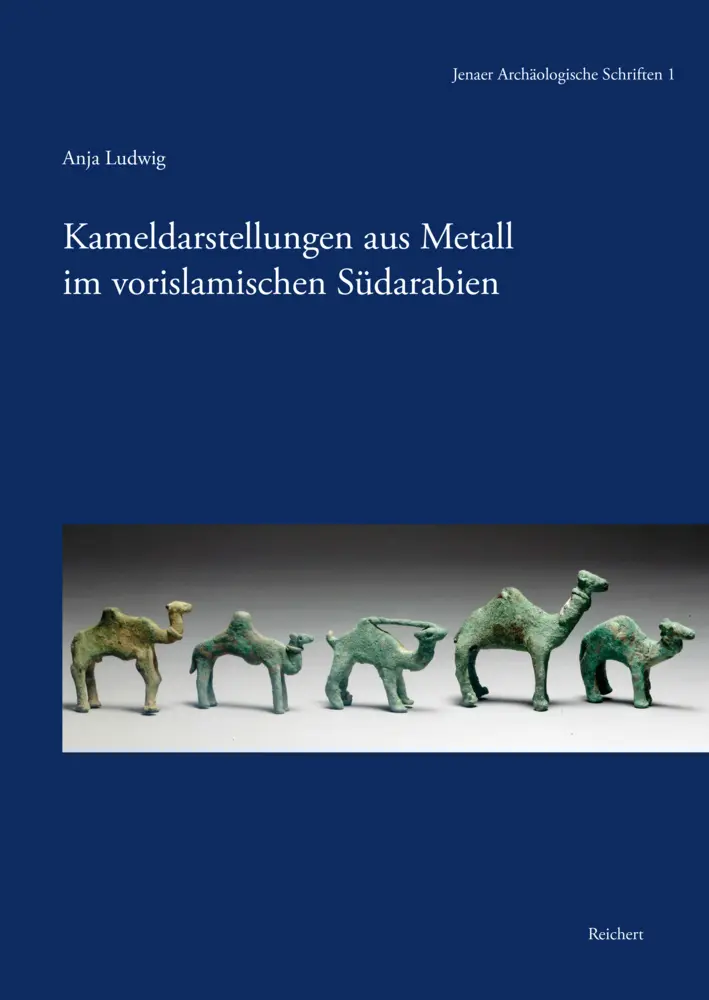 Cover: 9783954901210 | Kameldarstellungen aus Metall im vorislamischen Südarabien | Ludwig