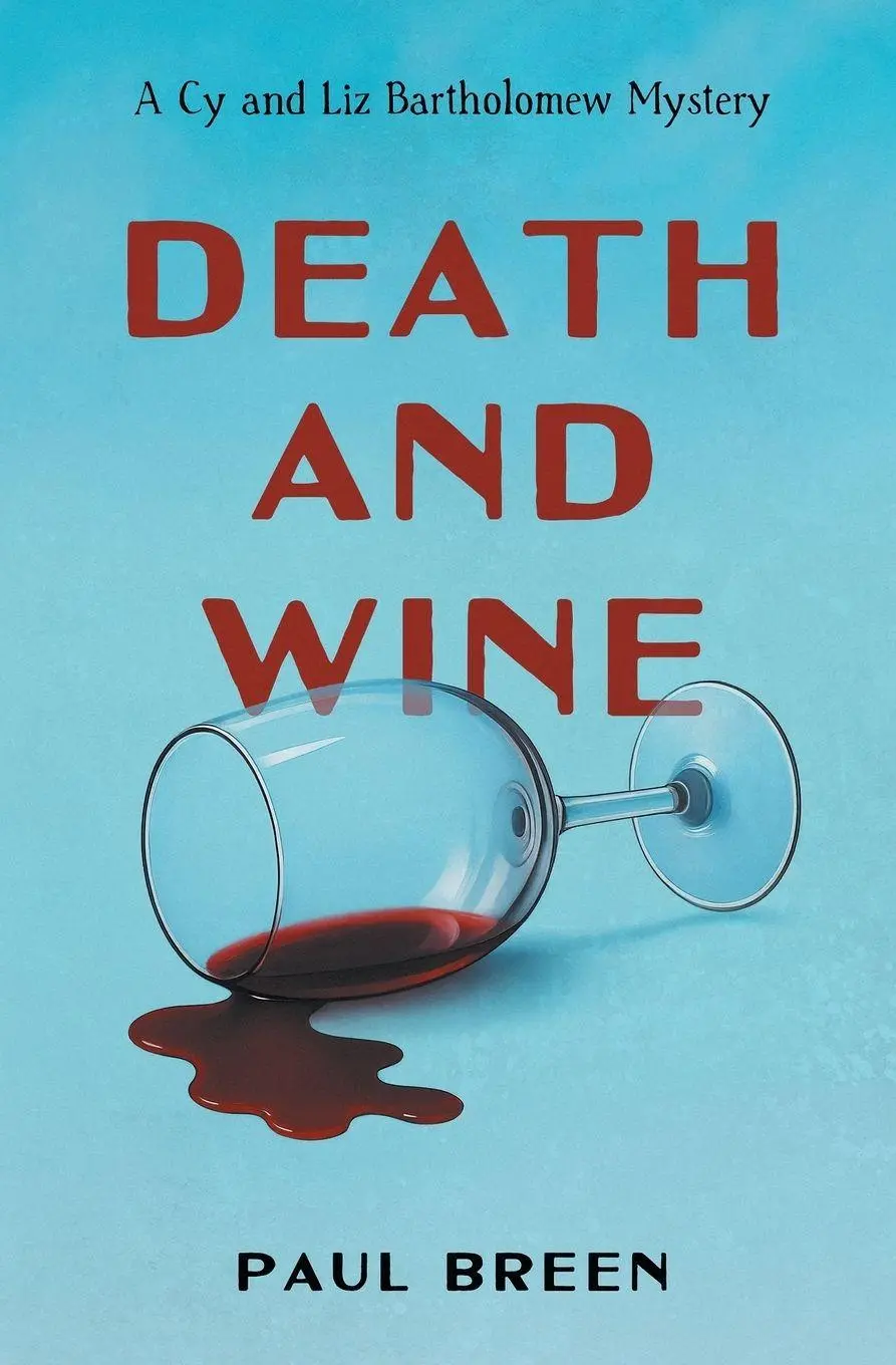 Cover: 9798999661210 | Death and Wine | A Cy and Liz Bartholomew Mystery | Paul Breen | Buch