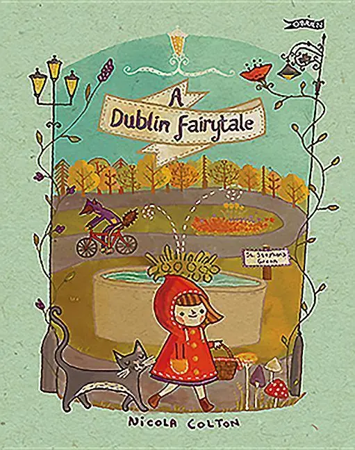 Cover: 9781788491310 | A Dublin Fairytale | Nicola Colton | Taschenbuch | Englisch | 2019