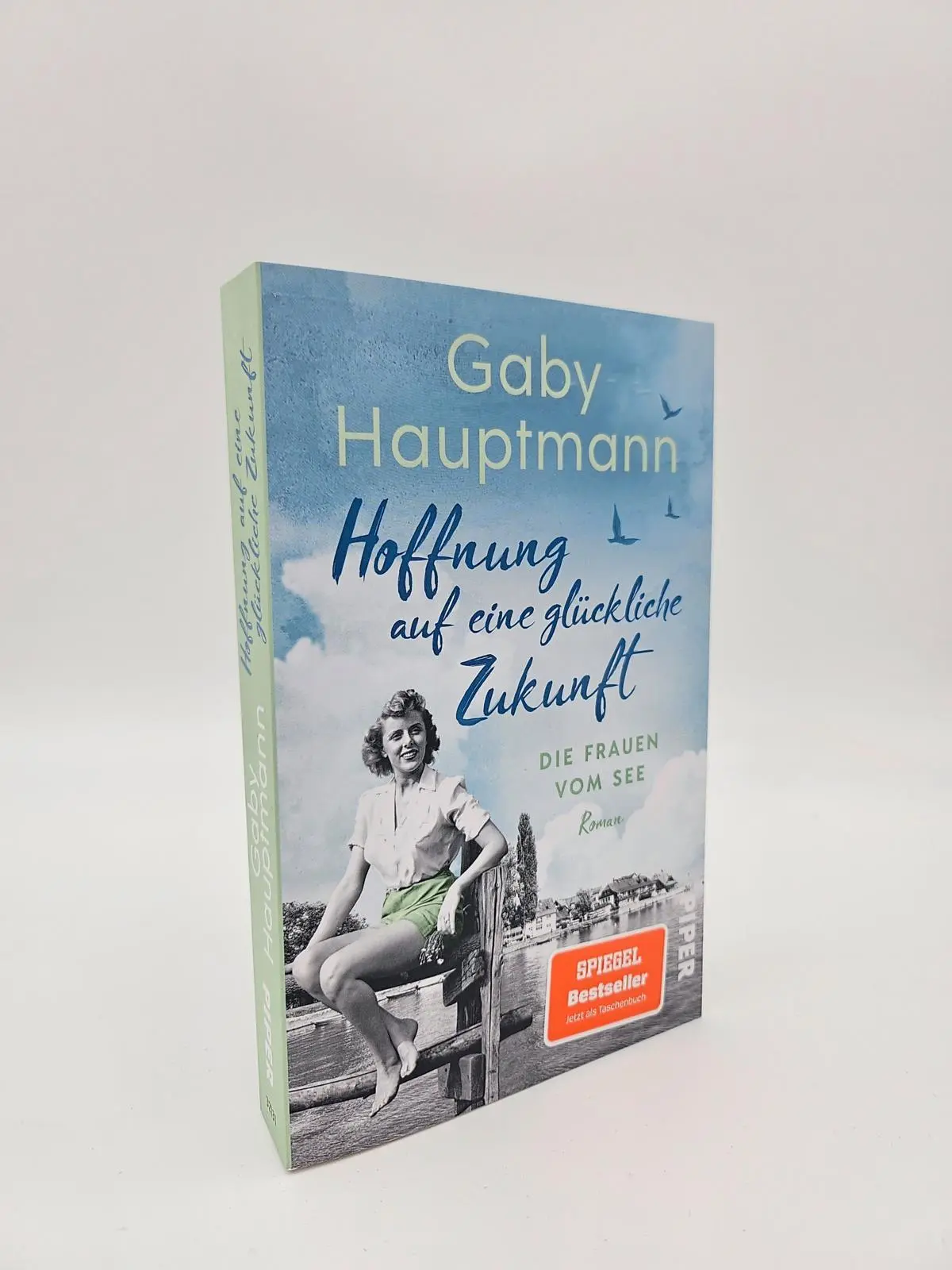 Bild: 9783492321310 | Hoffnung auf eine glückliche Zukunft | Gaby Hauptmann | Taschenbuch