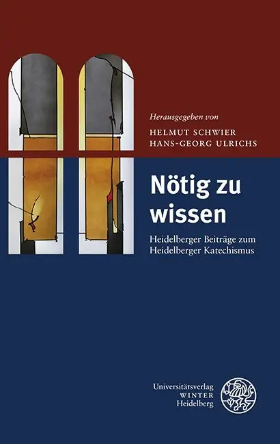 Cover: 9783825361310 | Nötig zu wissen | Heidelberger Beiträge zum Heidelberger Katechismus