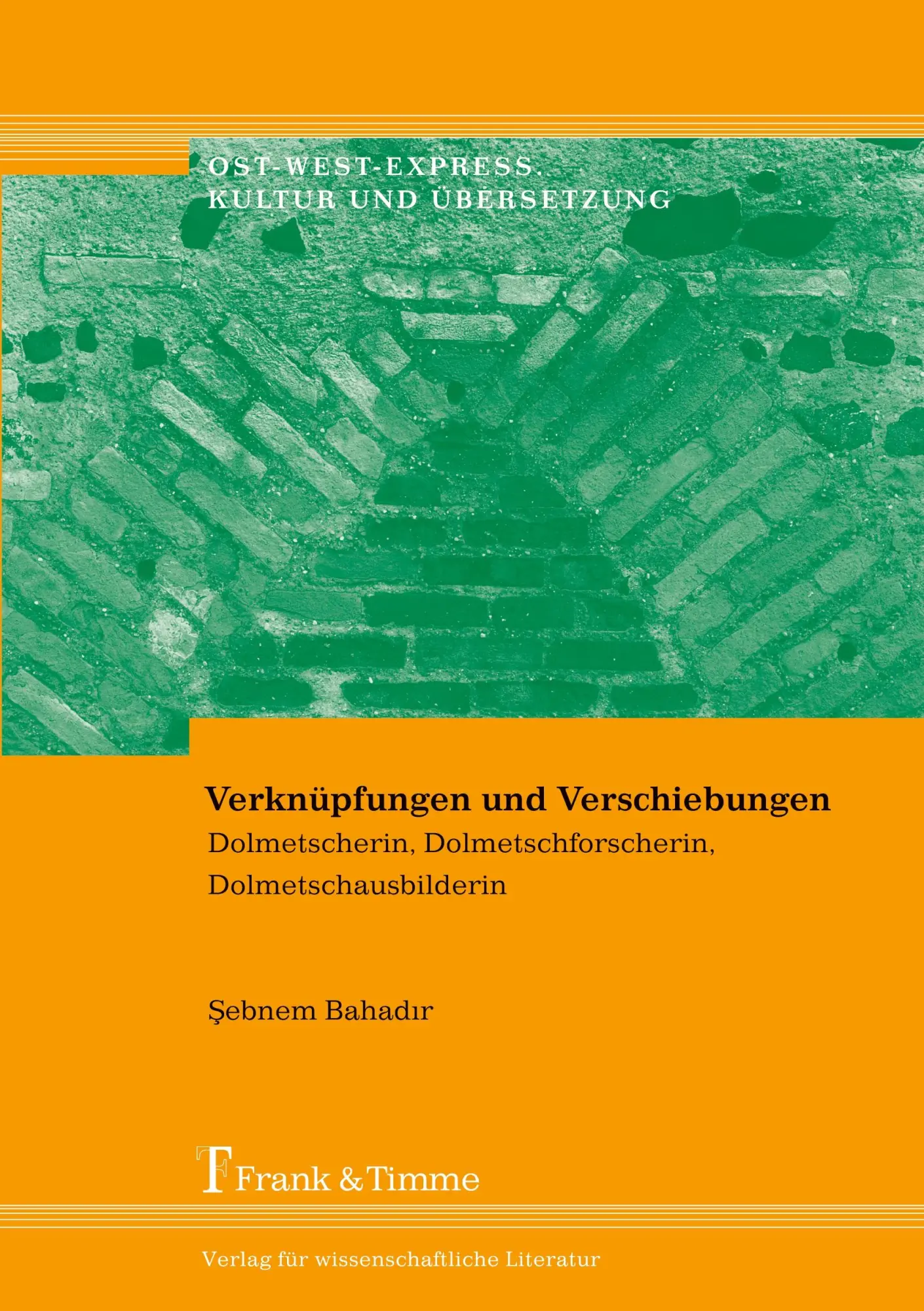Cover: 9783865961310 | Verknüpfungen und Verschiebungen | ¿Ebnem Bahad¿r | Taschenbuch | 2007