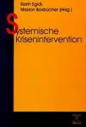Cover: 9783871591310 | Systemische Krisenintervention | Karin Egidi (u. a.) | Taschenbuch