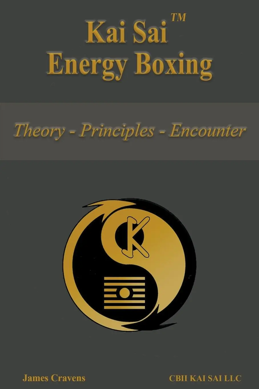 Cover: 9798987081310 | Kai Sai Energy Boxing | James Cravens | Taschenbuch | Englisch | 2022