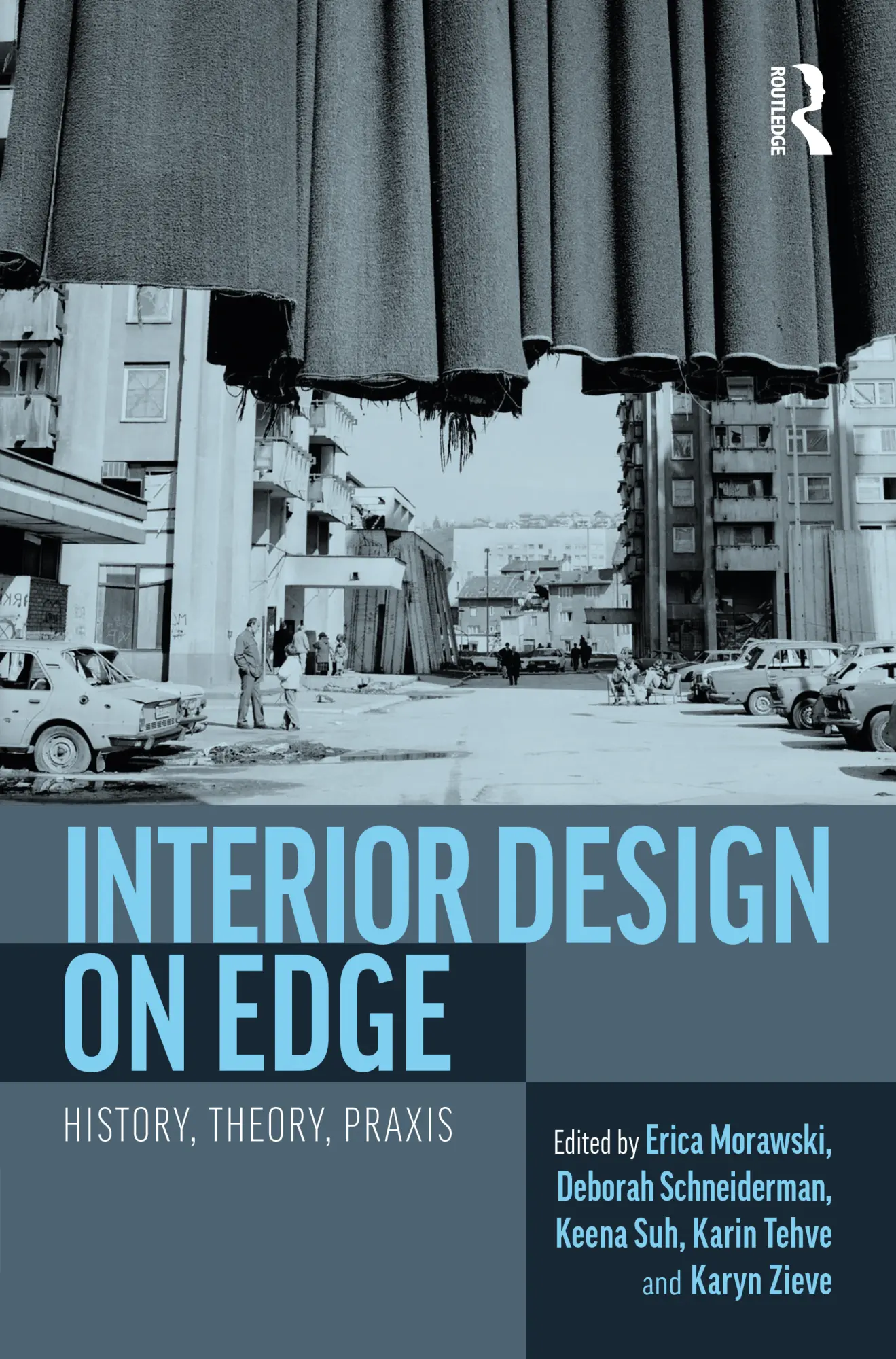 Cover: 9781032601410 | Interior Design on Edge | History, Theory, Praxis | Taschenbuch | 2024