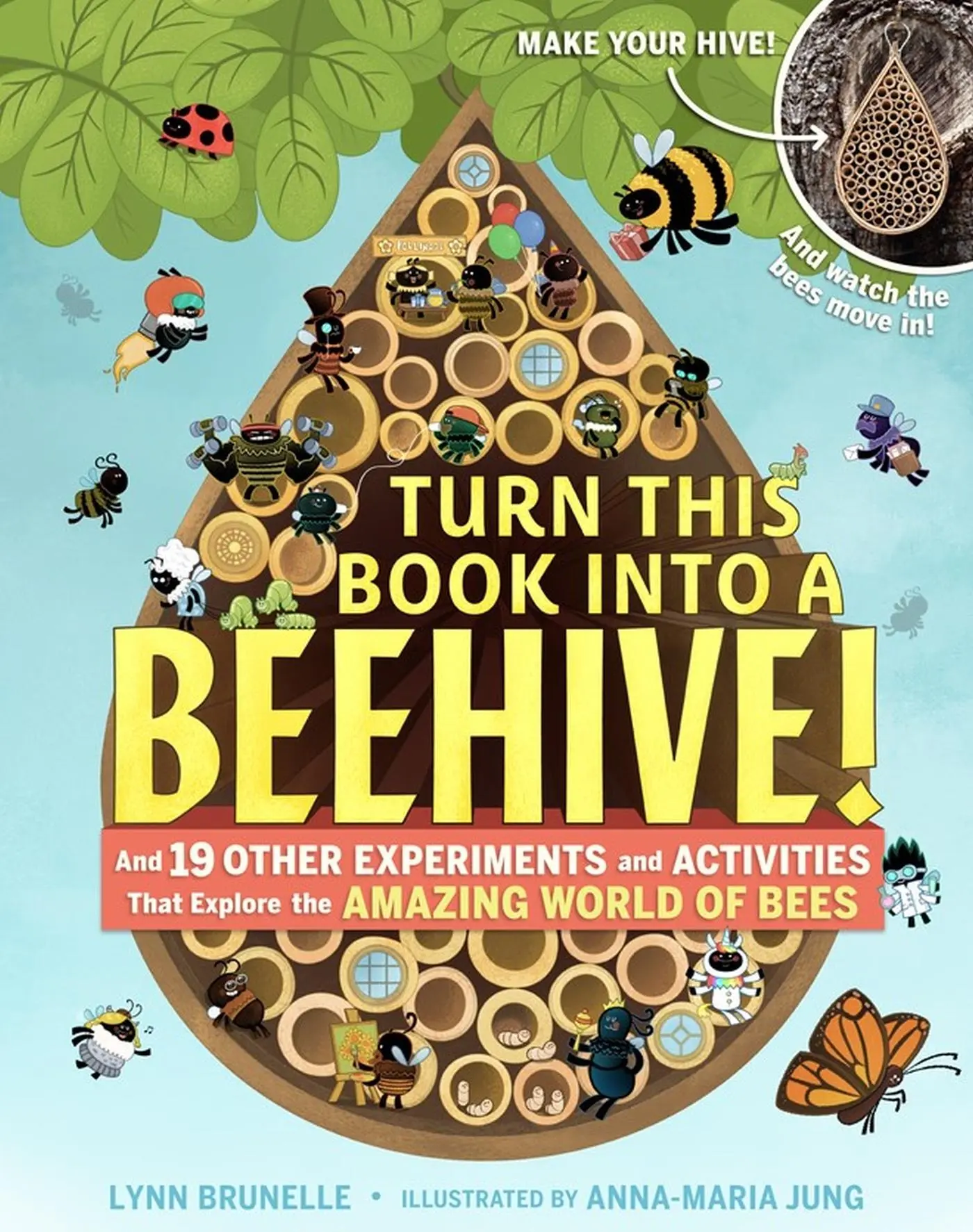 Cover: 9781523501410 | Turn This Book Into a Beehive! | Lynn Brunelle | Taschenbuch | 2018