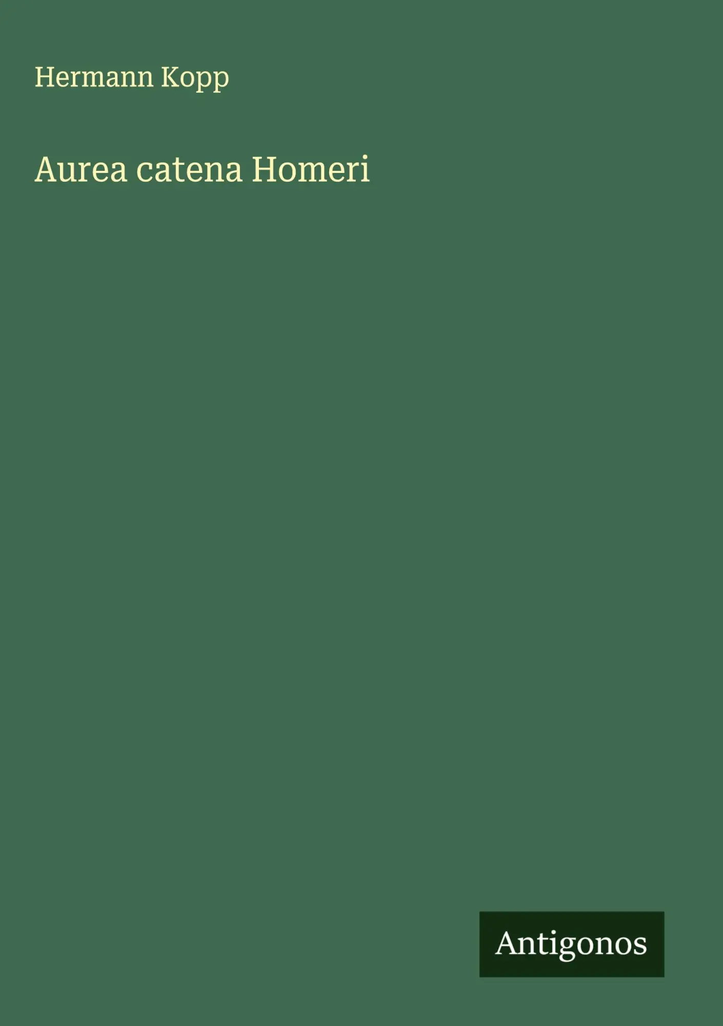 Cover: 9783386931410 | Aurea catena Homeri | Hermann Kopp | Buch | Deutsch | 2024