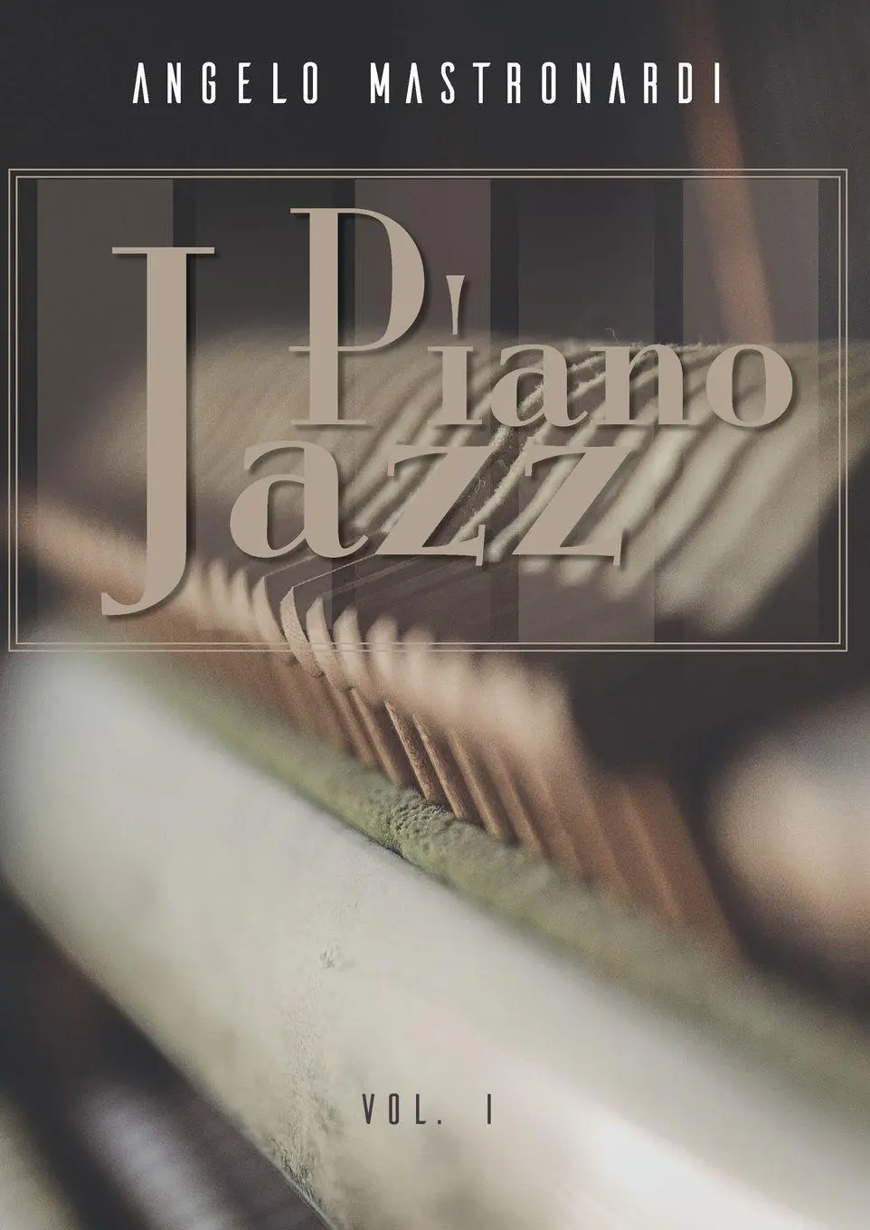Cover: 9788827831410 | Piano Jazz - Vol. I | Angelo Mastronardi | Taschenbuch | Italienisch