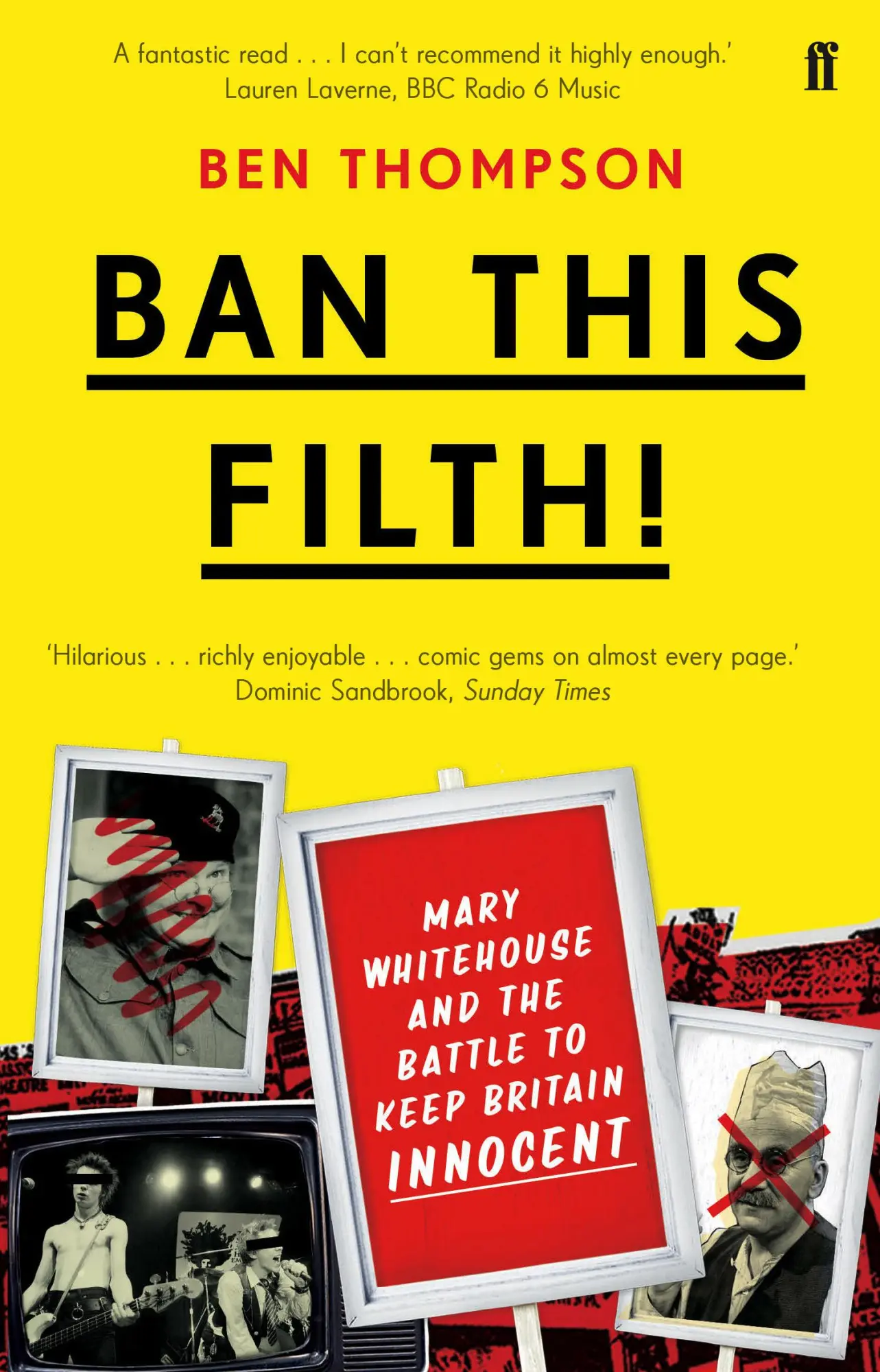 Cover: 9780571281510 | Ban This Filth! | Letters From the Mary Whitehouse Archive | Thompson