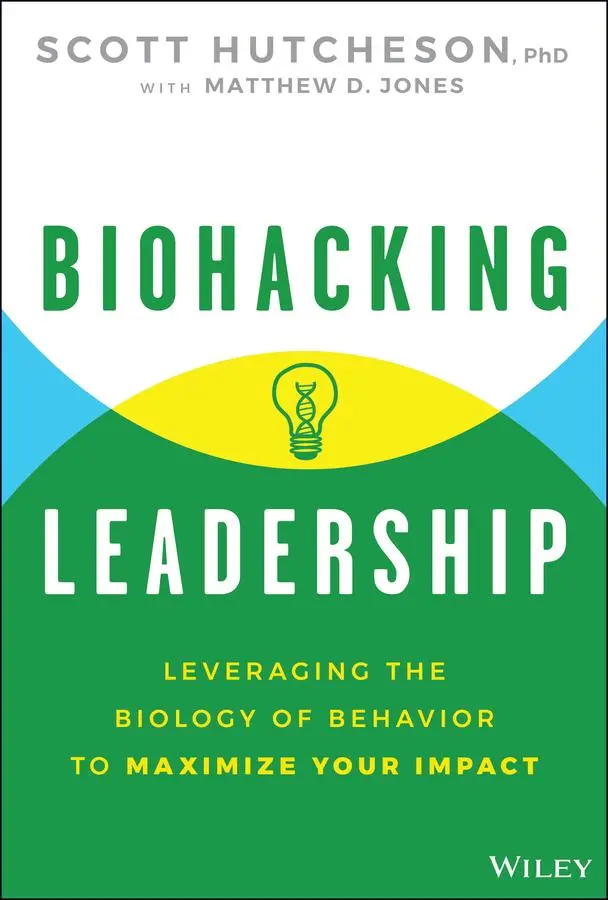 Cover: 9781394351510 | Biohacking Leadership | Scott Hutcheson | Buch | Englisch | 2025